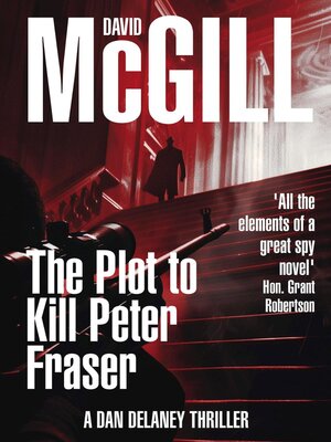 cover image of The Plot to Kill Peter Fraser